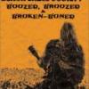 Zakk Wylde "Boozed, Broozed & Broken Boned"