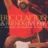 Eric Clapton & Friends "Live 1986"