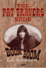 Pat Travers Band "Boom Boom: Live 1990"