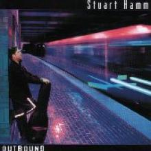 Stuart Hamm "Outbound"